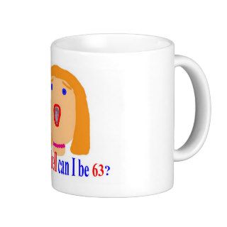 63 How the hell Coffee Mug