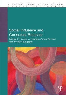 Social Influence and Consumer Behavior (Special Issues of Social Influence) 9781848727717 Social Science Books @