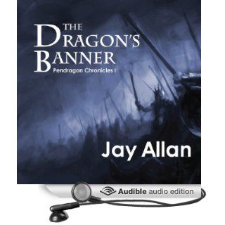 The Dragon's Banner (Audible Audio Edition) Jay Allan, Duncan White Books