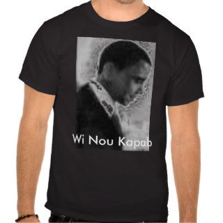 Obama, Wi Nou Kapab Shirts