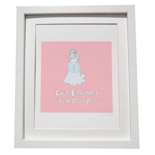 'even ballerinas finish their plates' print by crumpetty tree