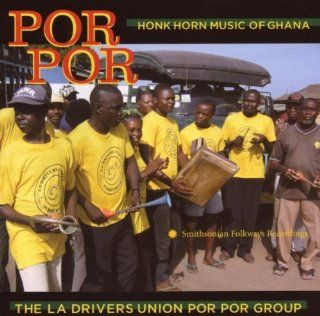 Por Por Honk Horn Music of Ghana Music
