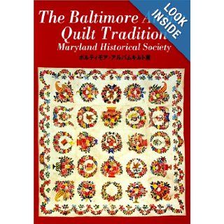 The Baltimore Album Quilt Tradition Nancy E. Davis 9780938420705 Books