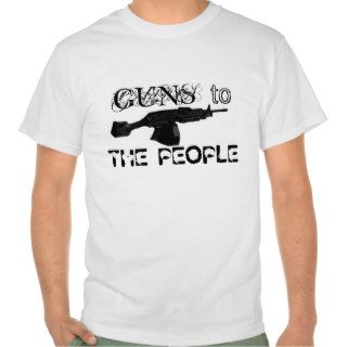 Guns to the people t shirt