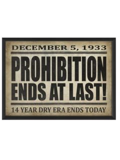 Prohibition Ends at Last by The Artwork Factory