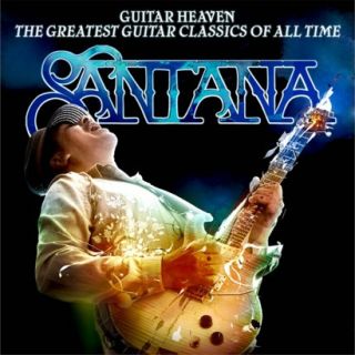 Guitar Heaven Santana Performs the Greatest Gui