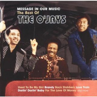 Message in Our Music The Best of the OJays