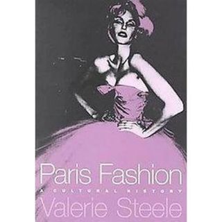 Paris Fashion (Revised / Subsequent) (Paperback)
