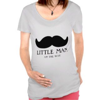Black Mustache And Text Little Man On The Way Maternity Shirts