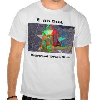 3D Girl T Shirt Hollywood Tours IN 3D
