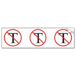 No Tea Party Bumper Sticker