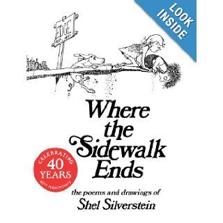 Where the Sidewalk Ends Poems and Drawings Shel Silverstein 0038332175035 Books