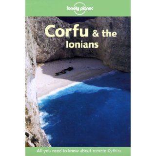 Lonely Planet Corfu & the Ionians (Travel Survival Kit) Sally Webb 9781864500738 Books