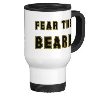 FEAR THE BEARD COFFEE MUG