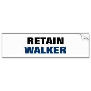 Retain Walker Bumper Stickers