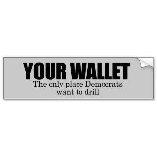 Your Wallet Bumper Sticker
