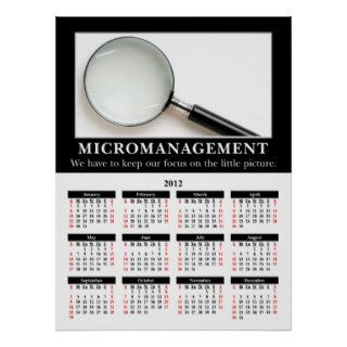 2012 Demotivational Wall Calendar Micromanagement Poster
