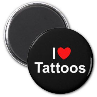 I Love (Heart) Tattoos Fridge Magnet