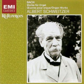 Bach Organ Works by Albert Schweitzer Music