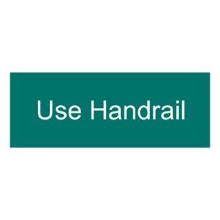 Use Handrail White on Green Engraved Sign EGRE 620 WHTonGreen  Business And Store Signs 