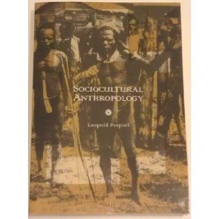 Sociocultural Anthropology LEOPOLD POSPISIL 9780536750730 Books