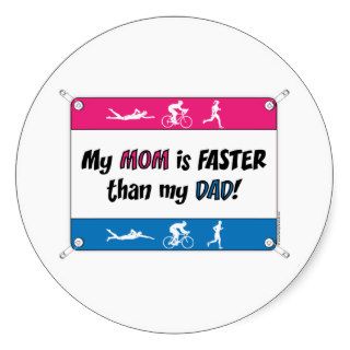 Triathlon My Mom is Faster than my Dad Stickers