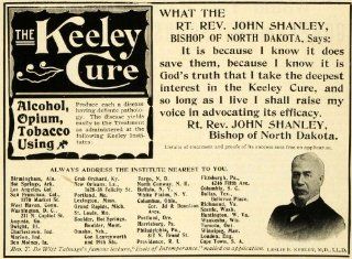 1903 Ad Bishop John Shanley North Dakota Addiction Cure Opium Tobacco Alcohol   Original Print Ad  