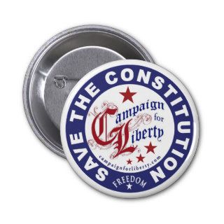 Campaign for Liberty Save the Constitution Pinback Buttons