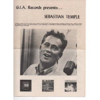 G.I.A. Records Presents SEBASTIAN TEMPLE, Words from the albums Tod is a Fire of Love, And the Waters Keep on Running through my Mind, and, The Universe is Singing, Pamplet/Order Blank (Ephram Publications, GIA Music Corp, Chicago) Sebastian Temple Books