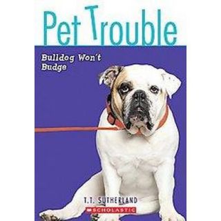 Bulldog Wont Budge (Paperback)