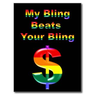 My Bling Beats Your Bling Post Cards