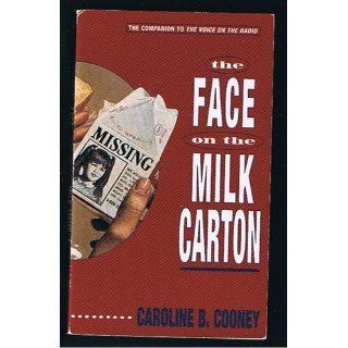 The Face on the Milk Carton Caroline B. Cooney 9780440220657  Kids' Books