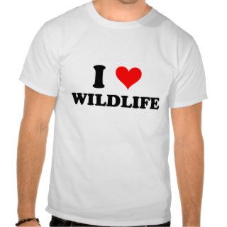 I Love Wildlife Tee Shirts