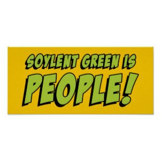 Soylent Green Is People Poster