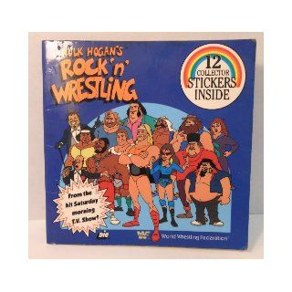 Hulk Hogan's Rock N Wrestling/Sticker Book 9780899544526 Books