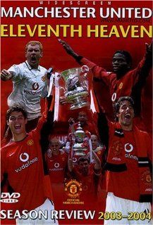 Manchester United Eleventh Heaven Season Review 2003 2004 Ruud van Nistelrooy, Tim Howard, Louis Saha, Ryan Giggs Roy Keane, vci Movies & TV