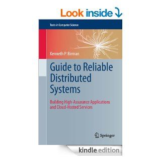 Guide to Reliable Distributed Systems (Texts in Computer Science) eBook Kenneth Birman Kindle Store