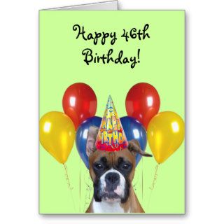 Happy 46th Birthday Boxer Dog greeting card