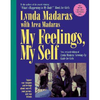 My Feelings, My Self Lynda Madaras, Area Madaras, Jackie Aher 9781557041579 Books