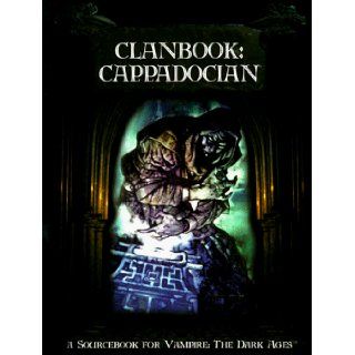 Clanbook Cappadocian (Vampire The Dark Ages Clanbooks) Justin Achilli 9781565042803 Books