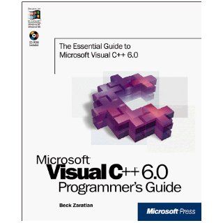 Microsoft Visual C++ 6.0 Programmer's Guide (Programmer's Guide) Beck Zaratian Books
