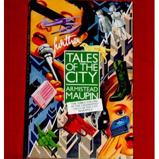Tales of the City A Novel (P.S.) Armistead Maupin 9780061358302 Books
