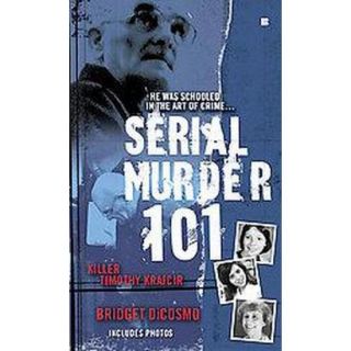 Serial Murder 101 (Paperback)