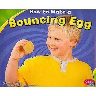 How to Make a Bouncing Egg (Paperback)
