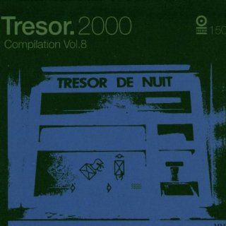 Tresor 2000 Compilation Vol. 8 Music