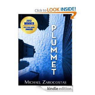 PLUMMET A Novel eBook MICHAEL ZAROCOSTAS Kindle Store