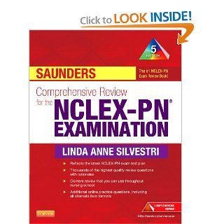Saunders Comprehensive Review for the NCLEX PN Examination, 5e (Saunders Comprehensive Review for Nclex Pn) (9781455703791) Linda Anne Silvestri PhD  RN Books