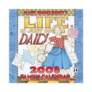 Mary Engelbreit's Life is Just So Daily 2008 Wall Calendar Mary Engelbreit 9780740764844 Books