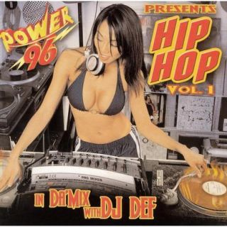 Power 96 Presents Hip Hop, Vol. 1 In Da Mix wit