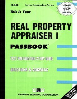 Real Property Appraiser I(Passbooks) (C 842) Jack Rudman 9780837308425 Books